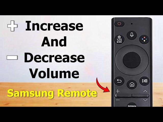 How to Increase and Decrease Volume on Samsung Smart TV Remote