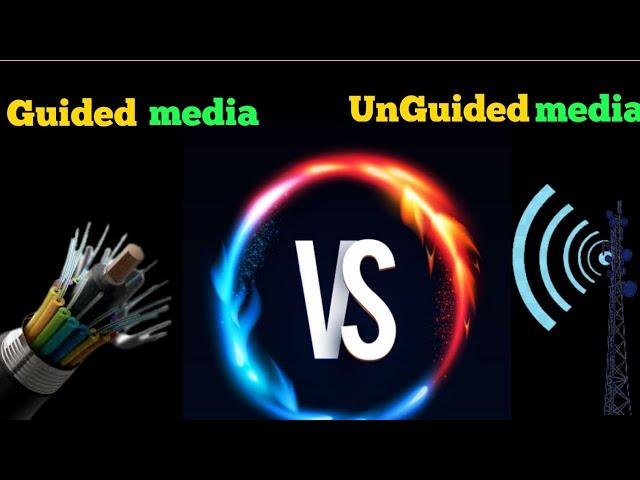 Difference Between Guided and Unguided Media | Wired vs Wireless Media