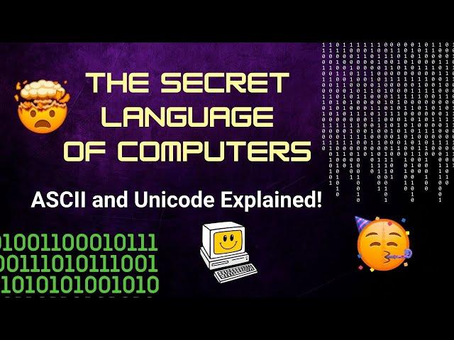 The Secret Language of Computers: Understanding Character Encoding (ASCII & Unicode Explained)