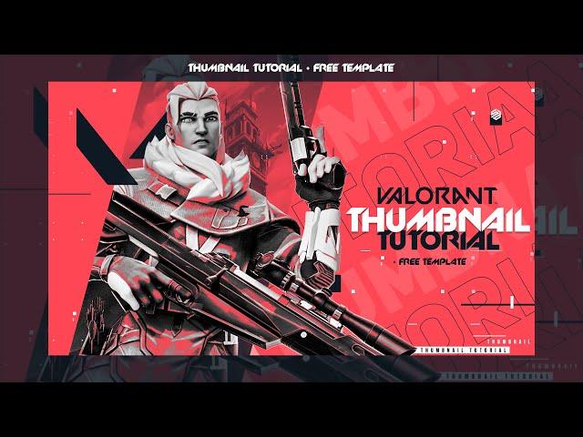 Photoshop Tutorial: Valorant Thumbnail (+FREE TEMPLATE!)