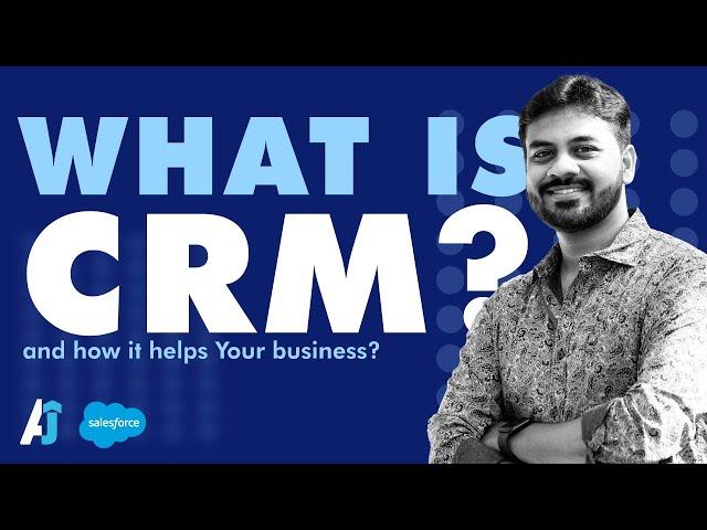 What is CRM and How it can help your business | AJ Skill Development Academy