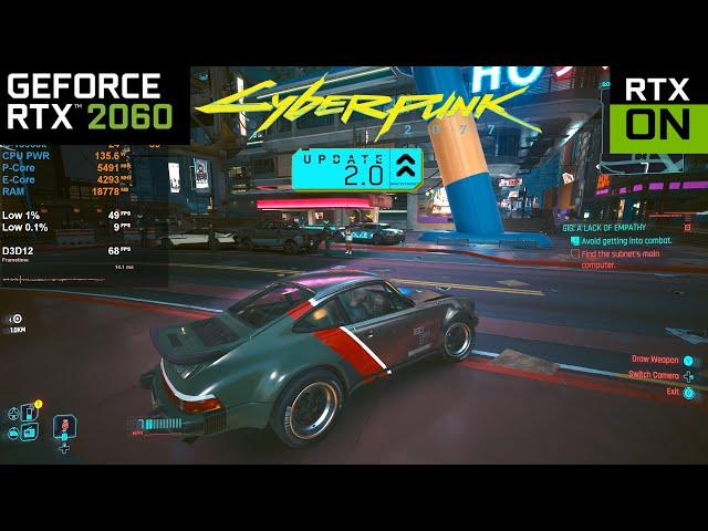 RTX 2060 6GB - Cyberpunk 2077 Patch 2.0, DLSS 3.5 (1080p/1440p/2160p)