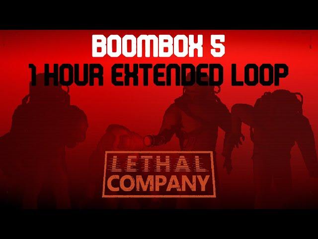 Lethal Company - Boombox Song 5 Official Extended (1 Hour Loop)