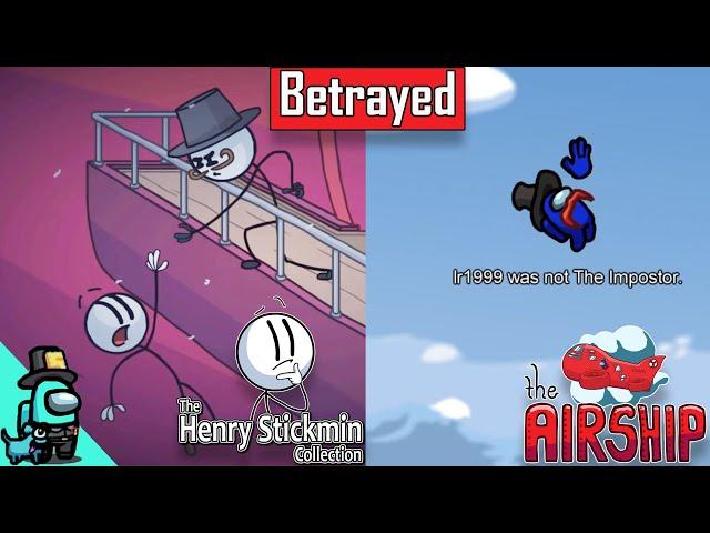 Among Us Airship Ejection vs Henry Stickmin The Betrayed