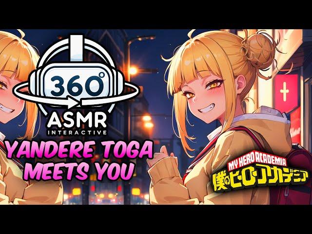 Yandere Toga Wants You~ [360º RP ASMR] | My Hero Academia (Roleplay VR)