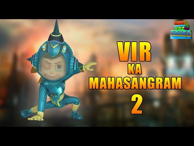 Hindi Cartoon Kahani for kids | Vir The Robot Boy | Mahasangram 2 | Wow Kidz Movies |#spot