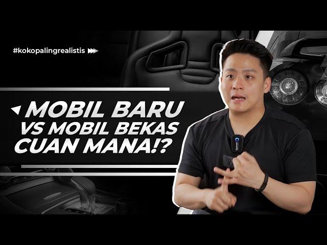 Beli Mobil Pertama, Baru Atau Bekas ?!