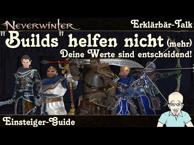 NEVERWINTER: Ein Build hilft Dir nicht (mehr) - Deine Werte sind entscheidend - Talk PS4/PS5 deutsch