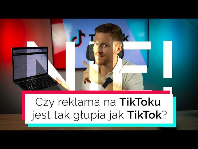 Wszystko co musisz wiedzieć o zestawie reklam na TikToku [+BONUS]