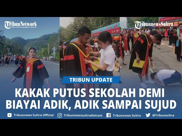 Viral Momen Adik Sujud Ke Kakak Karena Rela Putus Sekolah Demi Biayai Sekolah Sang Adik Hingga Lulus