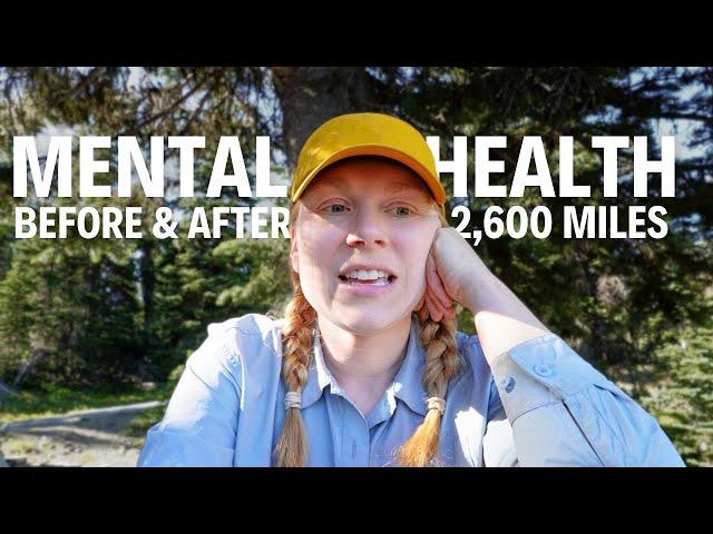 Did hiking 2,600 miles change my mental health?