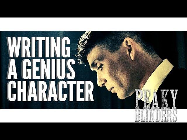 How to Write a Smart Character | Peaky Blinders