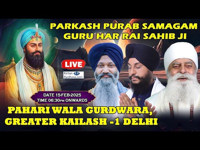 Gurudwara Pahari Wala Greater Kailash Part-1 Delhi LIVE!! Parkash Purab Samagam Guru HarRai Sahib Ji