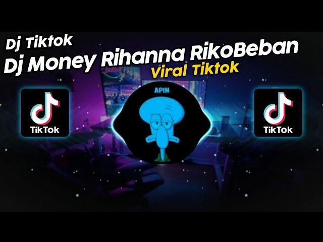 DJ MONEY RIHANNA SOUND RikoBeban VIRAL TIK TOK TERBARU 2023!!