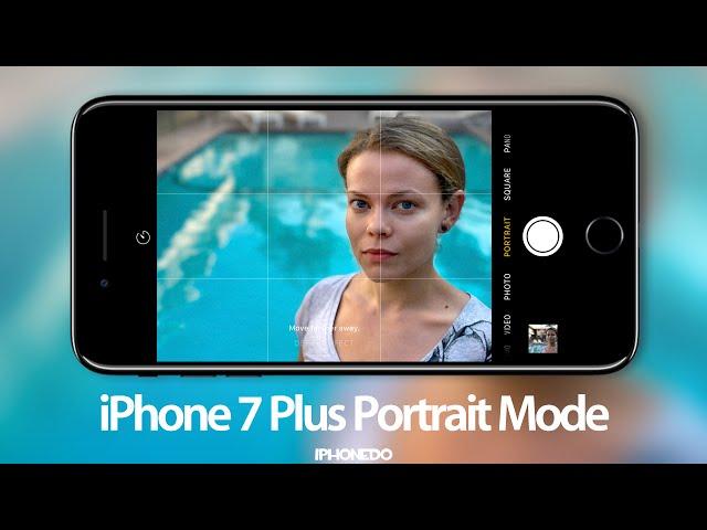 iPhone 7 Plus Portrait Mode (Depth Effect) — Review [4K]