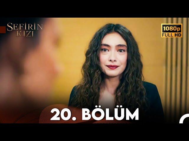 Sefirin Kızı 20. Bölüm (FULL HD)