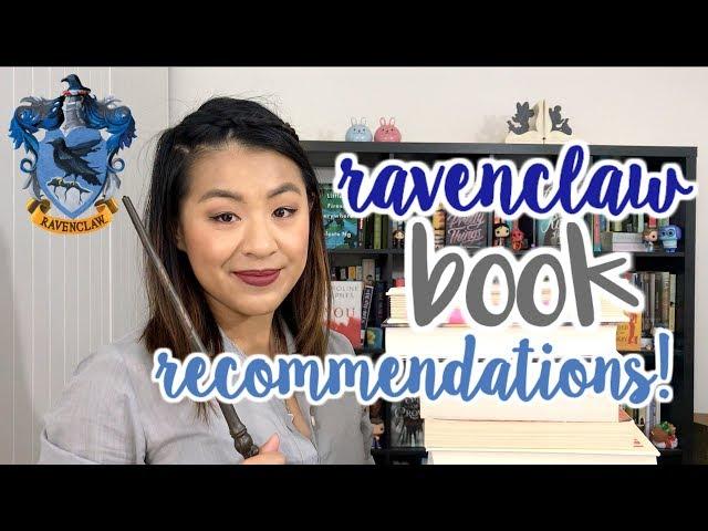 RAVENCLAW | HOGWARTS HOUSE BOOK RECOMMENDATIONS