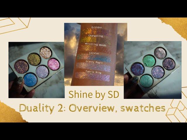 Shine by Sd Duality 2 in collab with Bizarrovolta & Mjones5018. Overview, macros, eye/arm swatches!