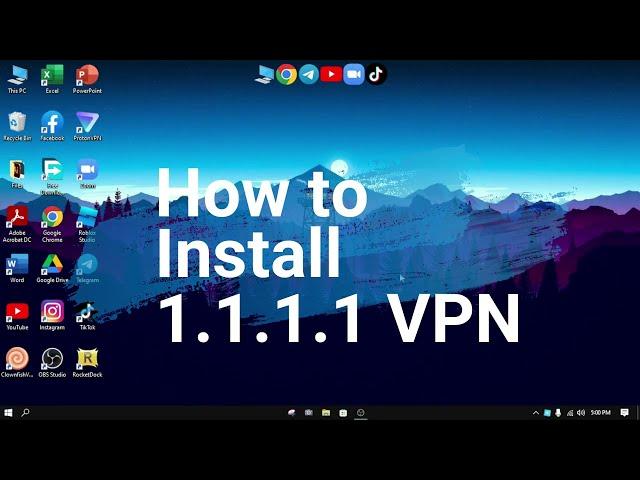 How to install 1.1.1.1 VPN on Windows