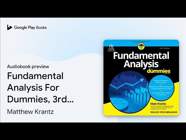 Fundamental Analysis For Dummies, 3rd Edition by Matthew Krantz · Audiobook preview