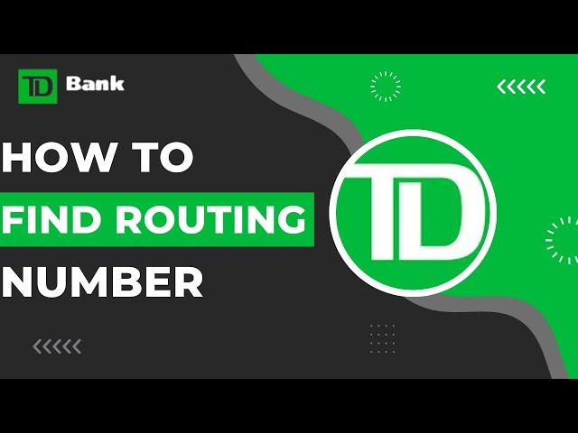 How To Find Routing Number on TD Bank App !