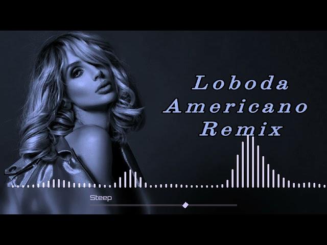 LOBODA - Americano (DJ S7ven Remix)