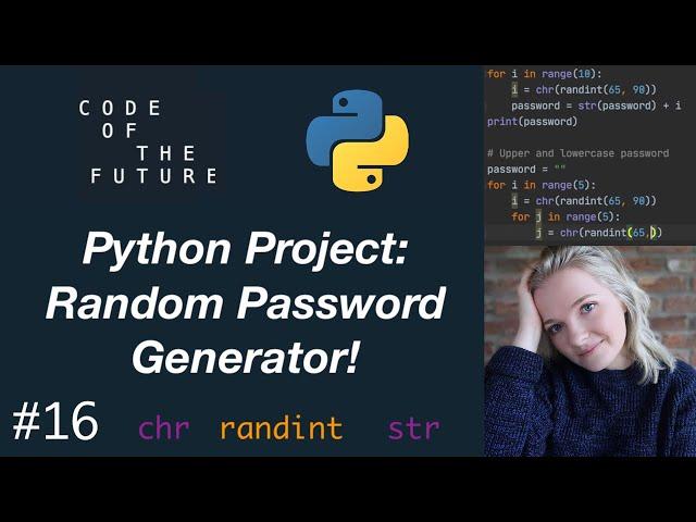 Python Tutorial for Beginners #16 - Random Password Generator PROJECT!