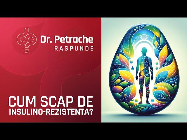 CUM SCAP DE INSULINO-REZISTENTA?