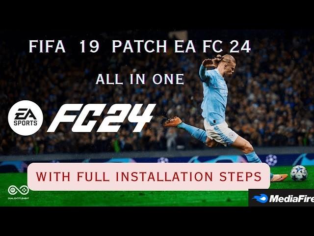 FIFA 19 NEXT SEASON PATCH 2024 / 25 | FC 24| new Faces, Kits, Squads | Step by step Installation