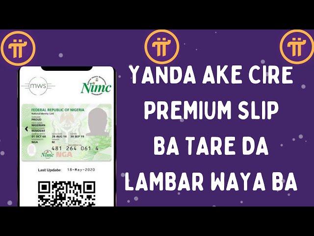 Yadda zaku MALLAKI PREMIUM SLIP KO BABU LAMBAR WAYA_Acikin WAYOYINKU_CIKIN SAUƘI DA INGANCI