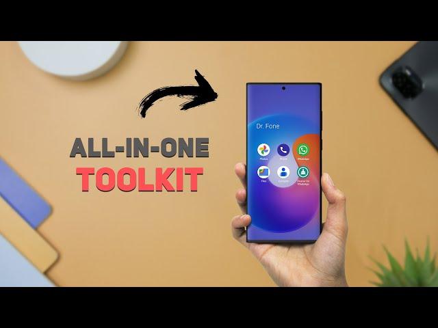 The All-in-one TOOLKIT For WhatsApp Transfer, Screen Unlock, Recover Deleted Files [Ft. Dr. Fone]