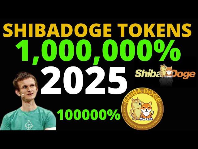 SHIBADOGE CAN HIT 1,000,000% IN 2025 | HOW MUCH WILL YOU MAKE?