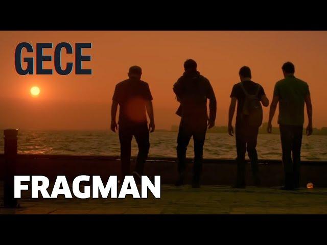 Gece - Fragman