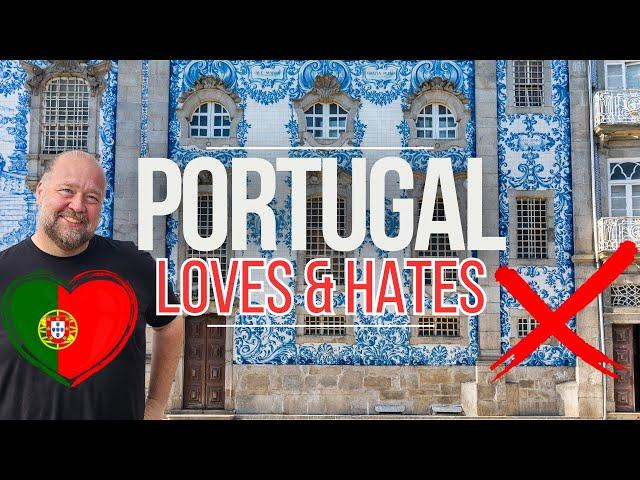 5 Love & Hates of Visiting Portugal