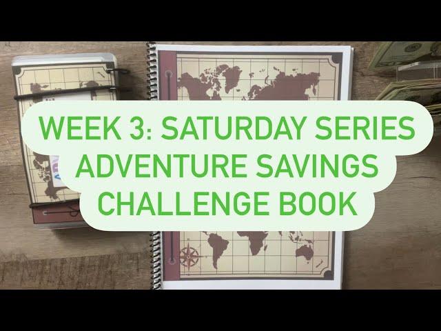 Week 3 Of Cash Stuffing @Theblesseddaisybudgets Adventure Savings Challenge Book