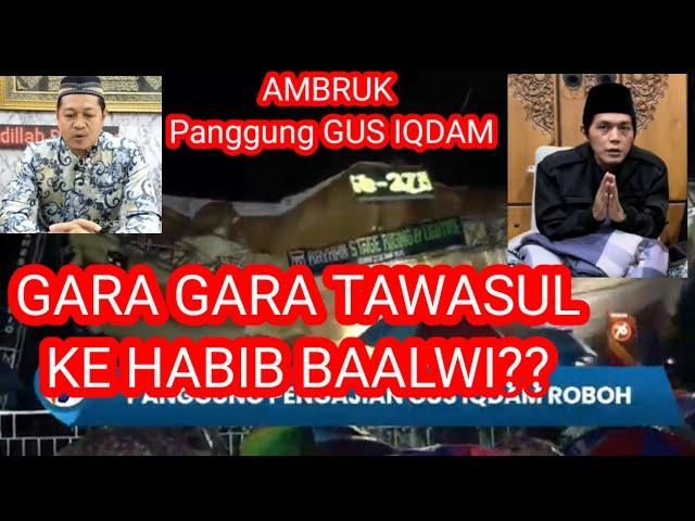 AMBRUK Parah!! Panggung Gus Iqdam, Setelah Tawasul Ke Habib Baalawi????