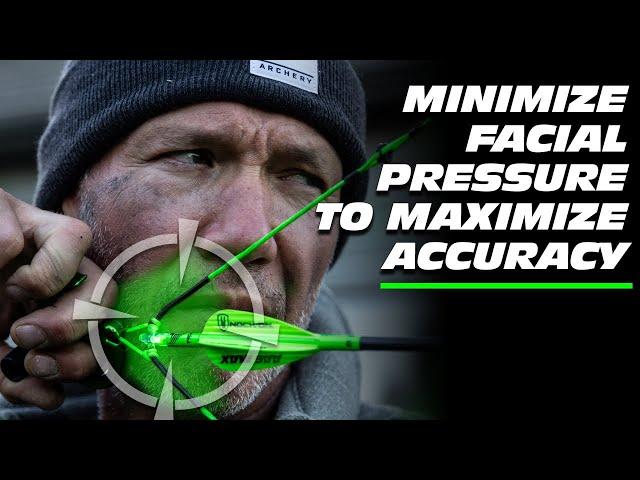 Minimize facial pressure to MAXIMIZE ACCURACY