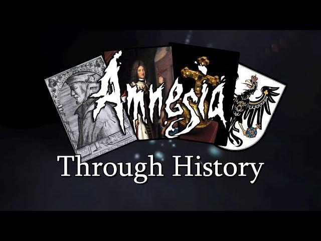 Amnesia's Lore Explained Through a Historical Lens