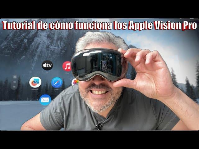 Como funcionan los Apple VISION PRO Tutorial