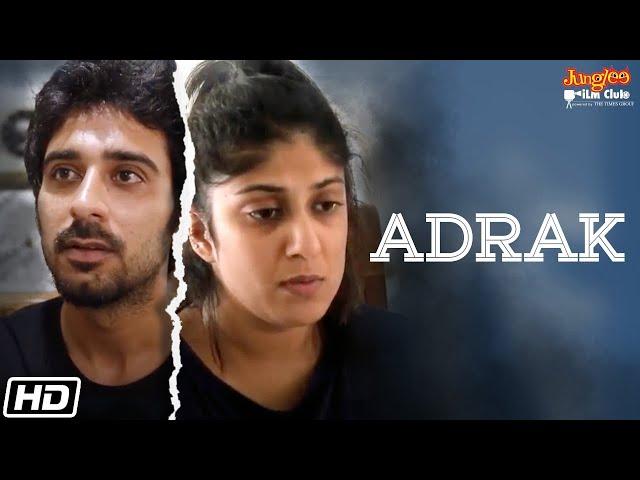 Adrak | Shashank Maharshi | Esshan Katara | Chaitrali Shirish | A Short Film