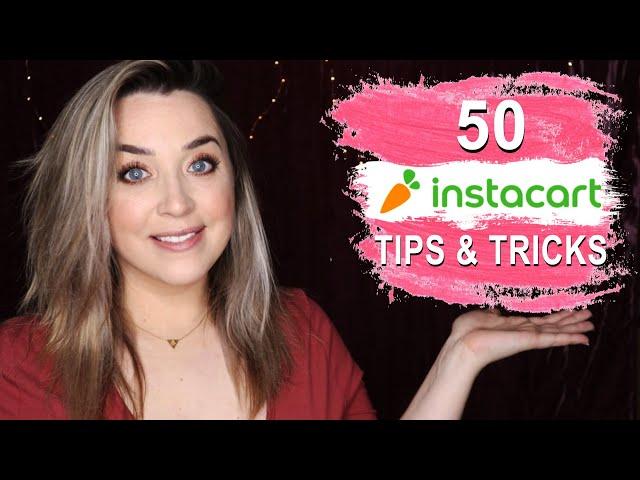 50 INSTACART TIPS & TRICKS | Beginner Shoppers