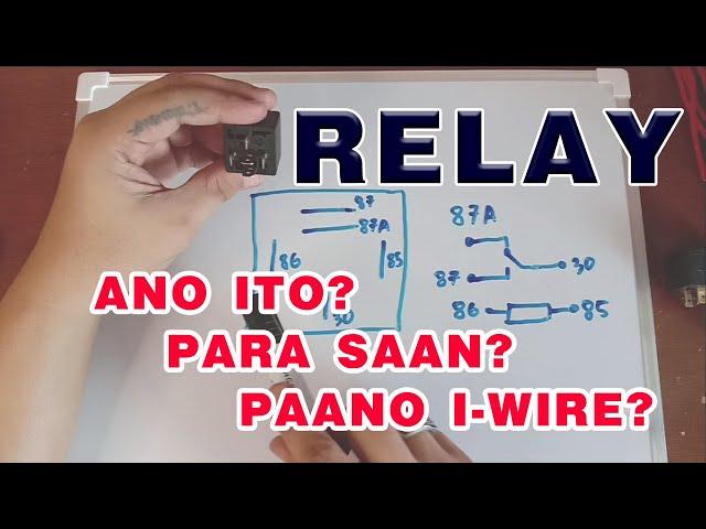 Automotive Relay Detailed Tutorial (Tagalog) PAANO GUMAGANA AT MAG WIRE NG RELAY