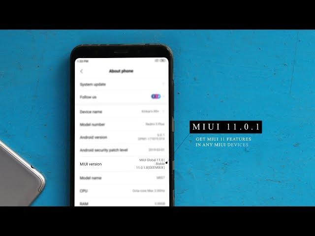 Upgrade MIUI 10 To MIUI 11 Features on Any Xiaomi Miui Device | No Root No PC | Early Access  