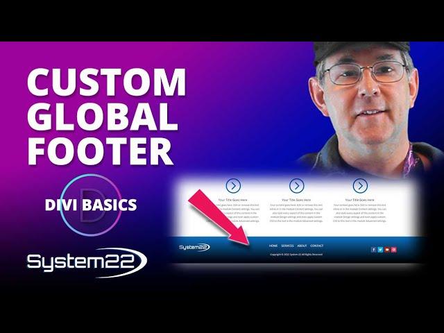 How To Create A Custom Global Footer With The Divi Theme 