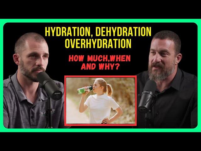 Hydration, Dehydration, Overhydration | How Much, When And Why? Neuroscientist Huberman And Galpin