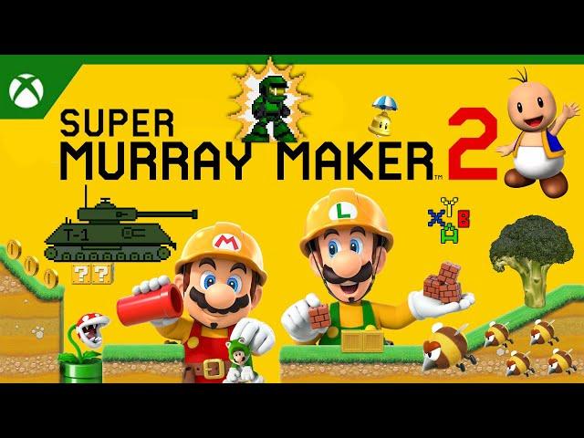 Coming Soon to Xbox... Super Murray Maker 2!