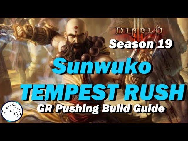 Diablo 3 Season 19 Sunwuko Tempest Rush PUSH Build Guide Patch 2.6.7