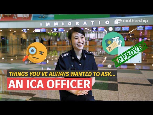 Do ICA officers only chop passports at work?! | Things You’ve Always Wanted to Ask...