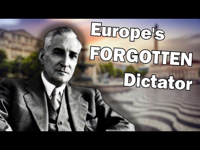 Europe's Forgotten Dictator