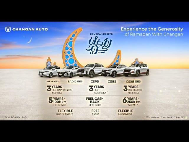 Ramadan Offer | Changan Qatar